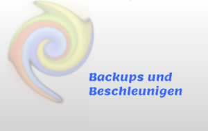 Windows 7 Backups und Beschleunigen